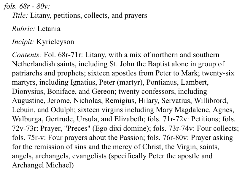 Manuscript description of Walters 172 listing title, rubric, and incipit. The accessory texts are listed by folio, with the prayers this post describes listed as 75r-v: Four prayers about the passion.