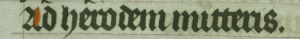 A close-up of the line in Latin reading “Ad herodem mitteris.”