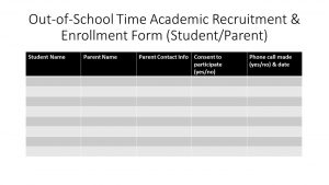 Out-of-School Time Academic Recruitment & Enrollment Form