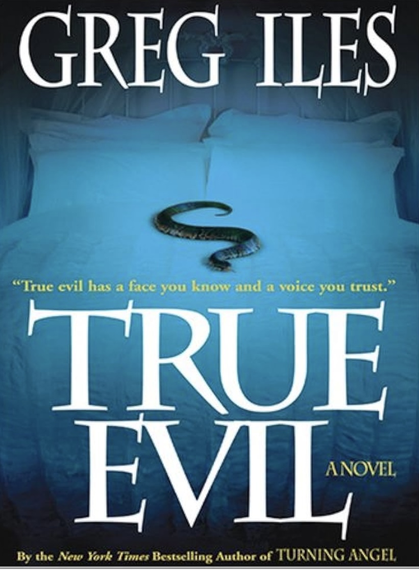 Greg Iles, True Evil